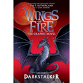 Darkstalker: A Graphic Novel (Wings of Fire: Legends Graphic Novel) - Hardcover