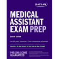 Medical Assistant Exam Prep: Your All-In-One Guide to the CMA & Rma Exams